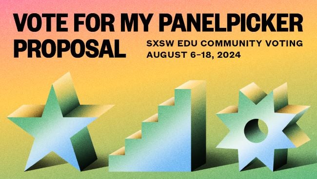 Image is a rainbow shaded background with a star, stairs, and a gear symbol. Text says "Vote for my panel picker proposal. Community voting August 6-18, 2024."