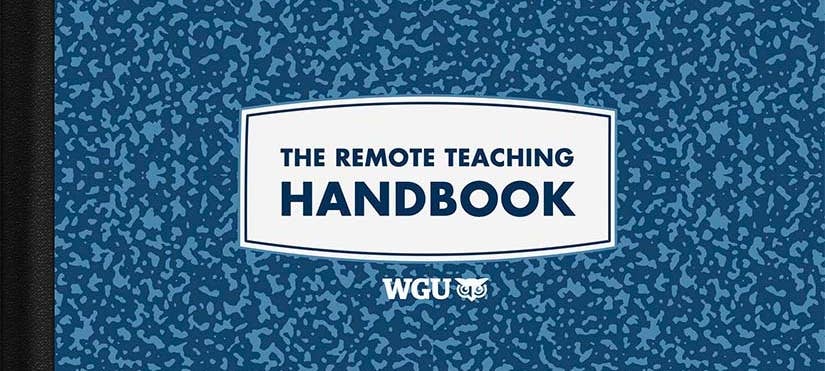 PDF of the WGU Remote Teaching Handbook