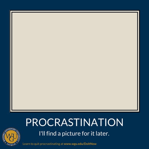 Procrastination demotivational poster