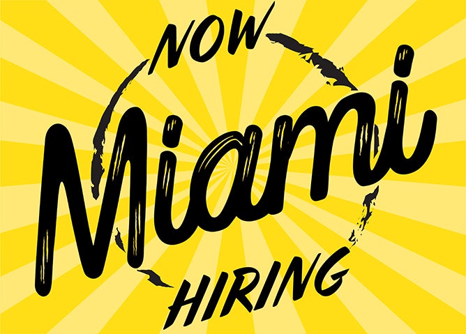 Graphic with text saying "Now Hiring in Miami."